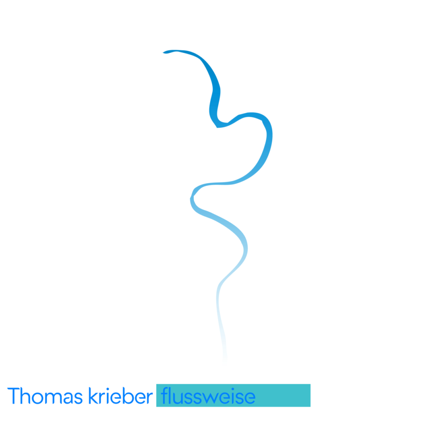 Thomas Krieber Flussweise